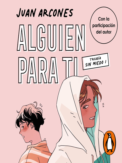 Title details for Alguien para ti (Sin miedo 1) by Juan Arcones - Available